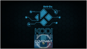 Covenant-Best Kodi Add-ons