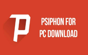 Download Latest Version Of Psiphon 3 Free For PC & Windows 7/8/10 [2021a]